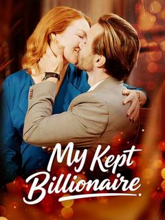 My Kept Billionaire