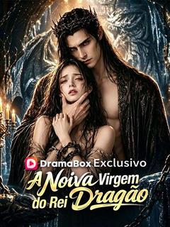 A Noiva Virgem do Rei Dragão(Dublado)