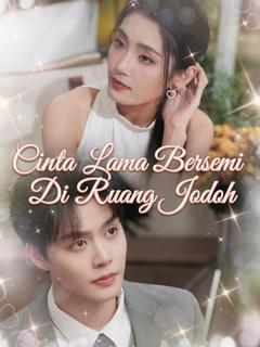 Cinta Lama Bersemi Di Ruang Jodoh