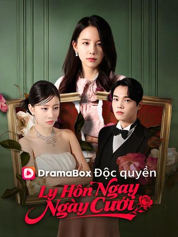 Ly Hôn Ngay Ngày Cưới