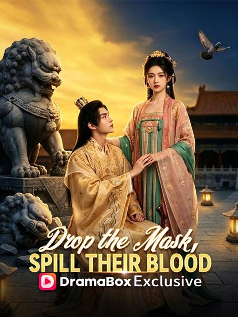 Drop the Mask, Spill Their Blood