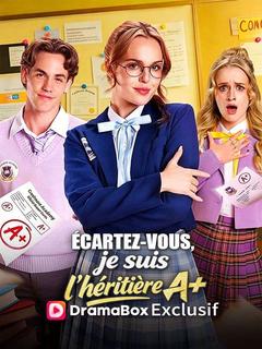 Écartez-vous, je suis l'héritière A+