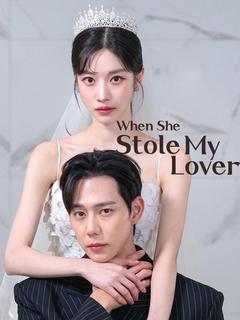 When She Stole My Lover(DUBBED)