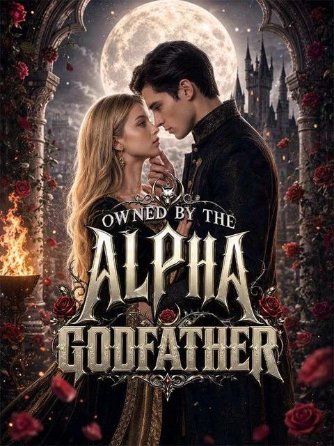 Owend By the Alpha Godfather