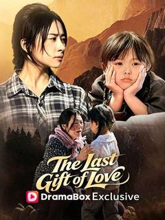 The Last Gift of Love(DUBBED)
