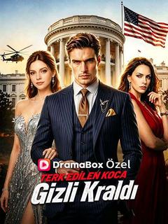 (Dublajlı) Terk Edilen Koca, Gizli Kraldı