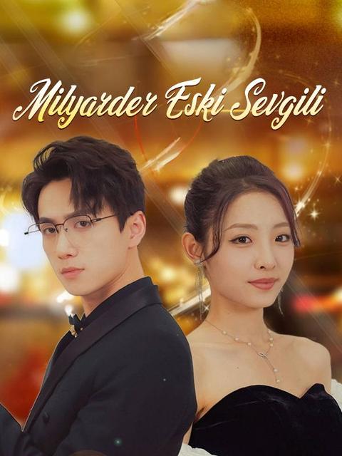 Milyarder Eski Sevgili