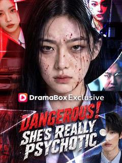Dangerous!She’s Really Psychotic