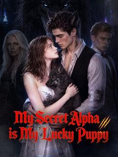 My Secret Alpha is My Lucky Puppy