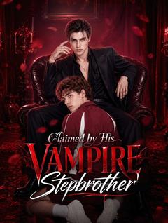 Claimed by His Vampire Stepbrother
