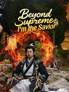 Beyond Supreme: I'm the Savior