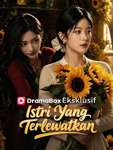 Istri Yang Terlewatkan