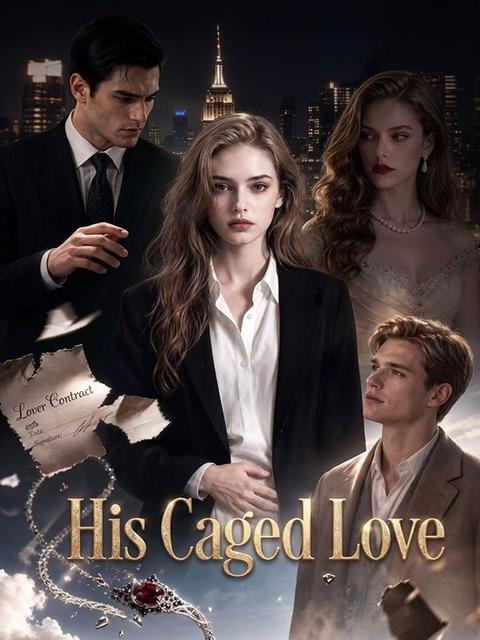 His Caged Love