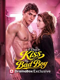 A Dare to Kiss My Bad Boy
