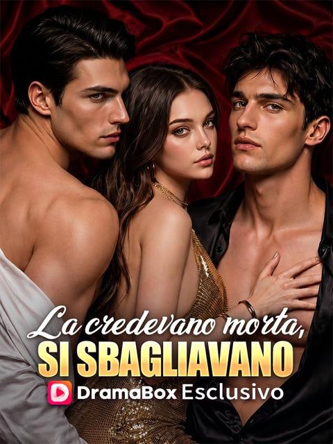 La credevano morta, Si sbagliavano