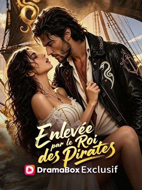 Enlevée par le Roi des Pirates