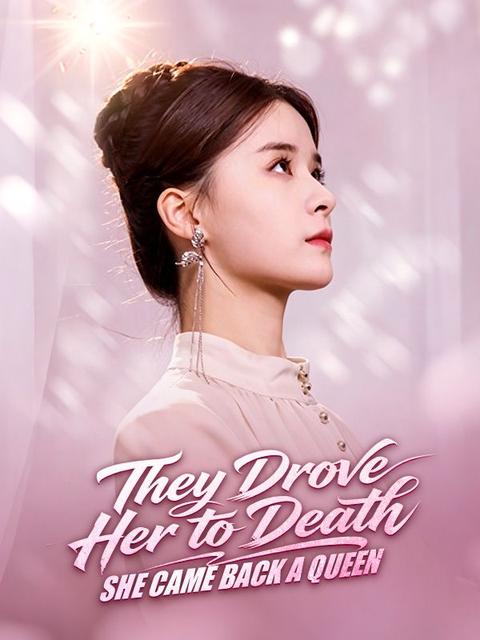 They Drove Her to Death, She Came Back a Queen