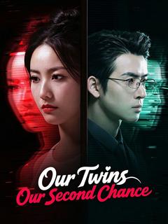 Our Twins, Our Second Chance
