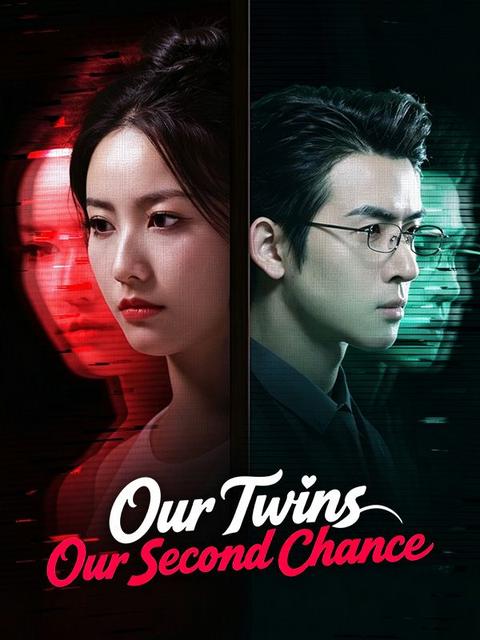 Our Twins, Our Second Chance
