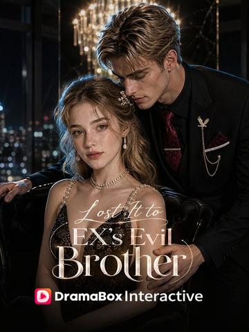 Lost It To Ex’s Evil Brother