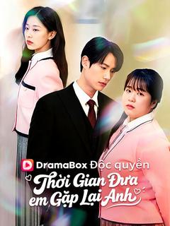 Thời Gian Đưa Em Gặp Lại Anh
