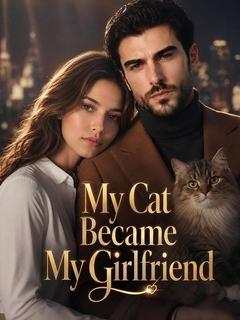 My Cat Became My Girlfriend