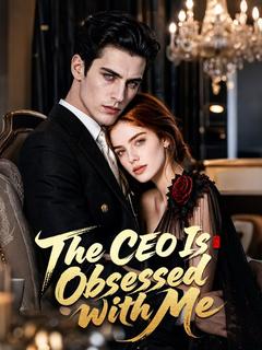 The CEO Is Obsessed with Me