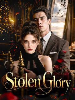 Stolen Glory