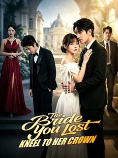 The Bride You Lost, Kneel To Her Crown