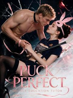 Puck Perfect: My Sex Education Tutor