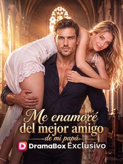 Me enamoré del mejor amigo de mi papá