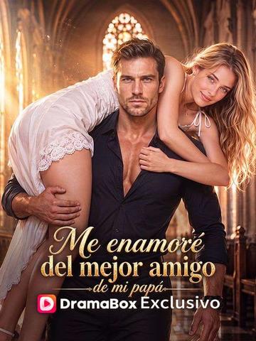 Me enamoré del mejor amigo de mi papá