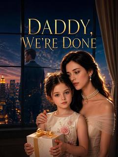 Daddy We're Done