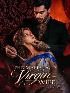 The Mafia Don’s Virgin Wife