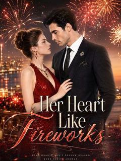 Her Heart Like Fireworks