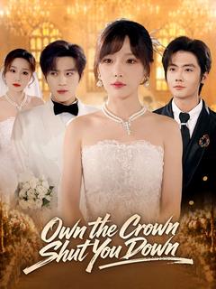 Own the Crown, Shut You Down