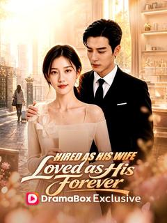 Hired as His Wife, Loved as His Forever