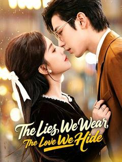 The Lies We Wear, The Love We Hide