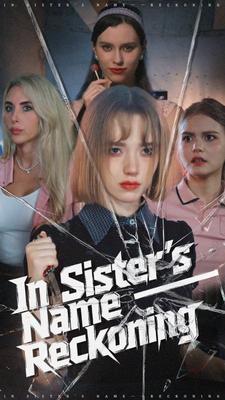 In Sister's Name-Reckoning
