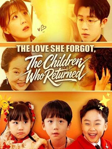 The Love She Forgot, The Children Who Returned