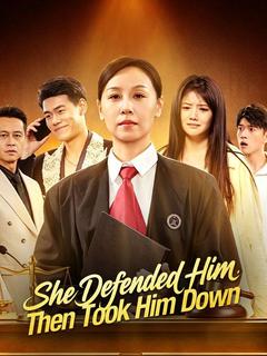 She Defended Him, Then Took Him Down