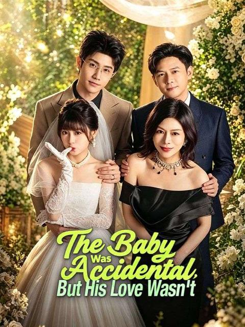 The Baby Was Accidental, But His Love Wasn't