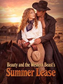 Beauty and the Western Beast's Summer Lease