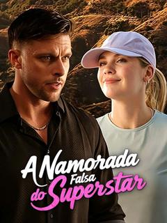 A Namorada Falsa do Superstar