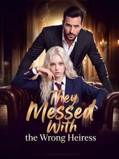 They Messed With the Wrong Heiress