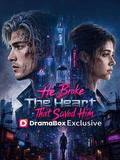 He Broke the Heart That Saved Him poster