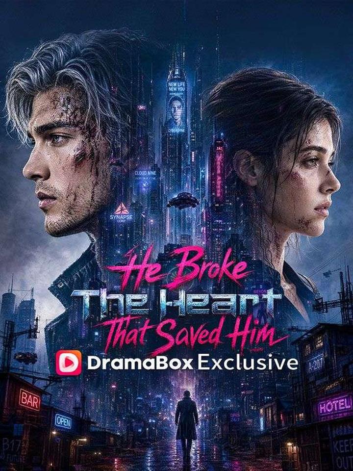 He Broke the Heart That Saved Him poster