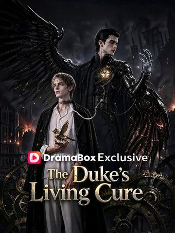 The Duke's Living Cure
