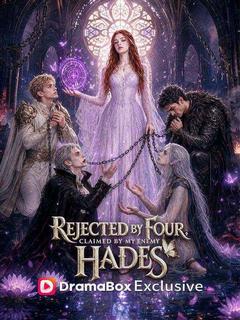 Rejected By Four, Claimed By My Enemy Hades