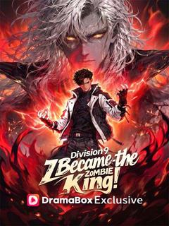 Division 9: I Became the Zombie King